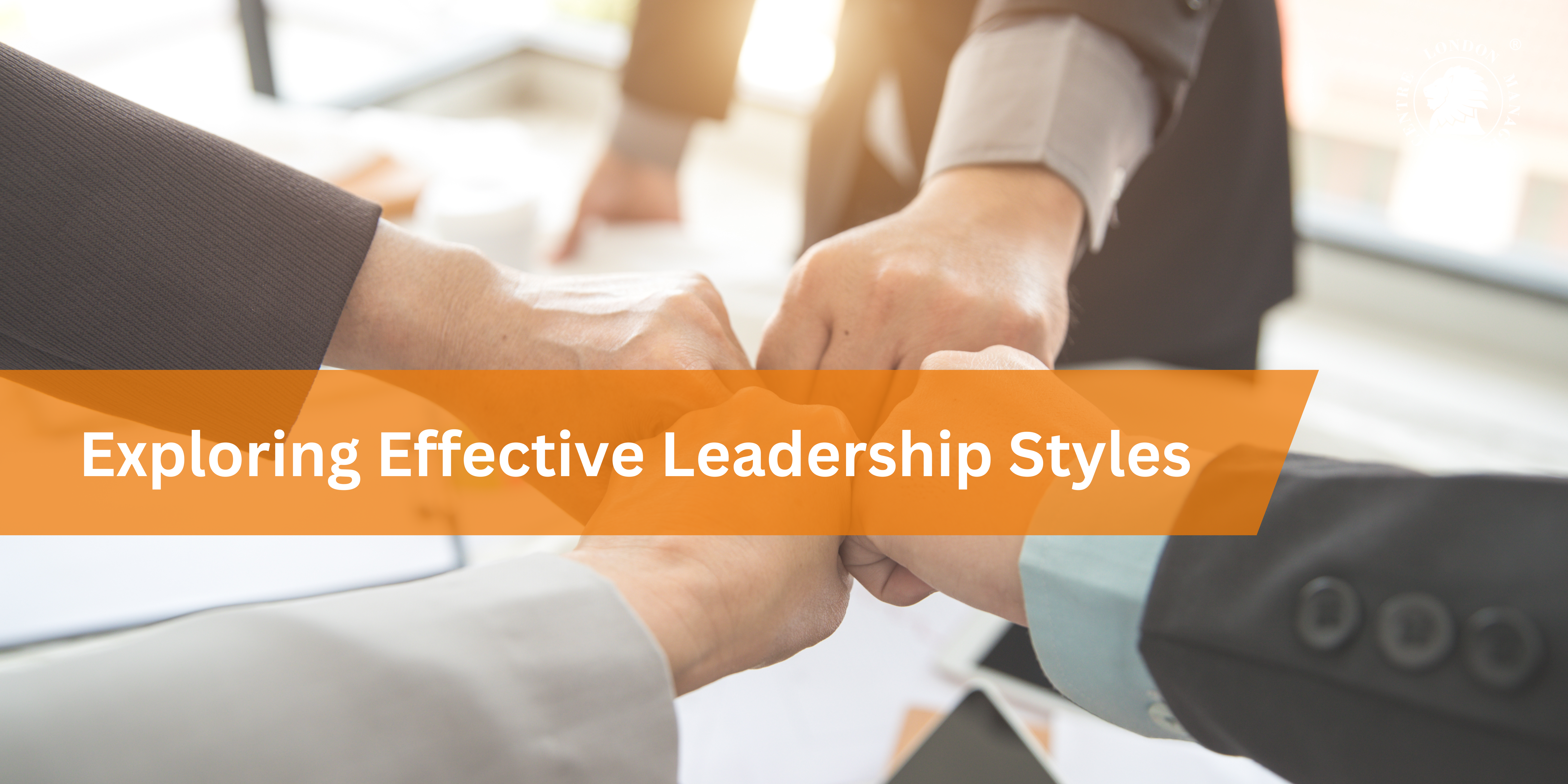 Exploring Effective Leadership Styles